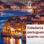 Quanto custa para tirar cidadania portuguesa?